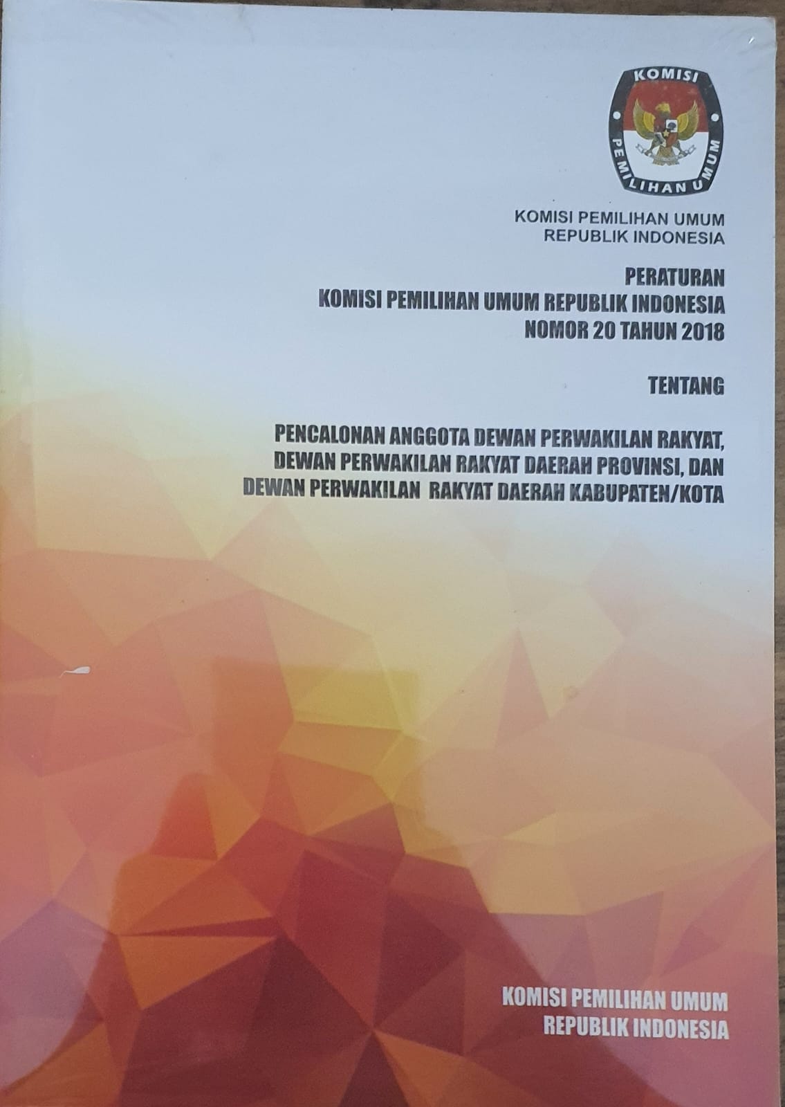 Peraturan Komisi Pemilihan Umum Republik Indonesia Nomor 20 Tahun 2018 tentang Pencalonan Anggota Dewan Perwakilan Rakyat,  Dewan Perwakilan Rakyat Daerah Provinsi, dan Dewan Perwakilan Rakyat Daerah Kabupaten/Kota  